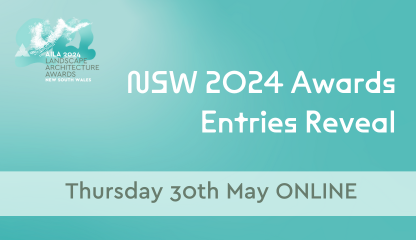 NSW 2024 AILA Awards | Entries Reveal